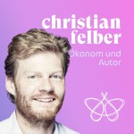 Demokratie und Grundrechte in Krisenzeiten - Christian Felber