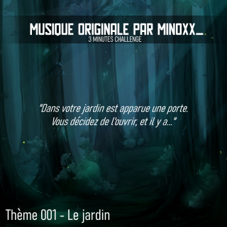 Thème 1 - Le Jardin - La participation de Minoxx