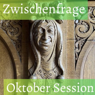 Zwischenfrage Oktober Session