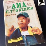 “Ama il tuo nemico” di John Carlin (2009)