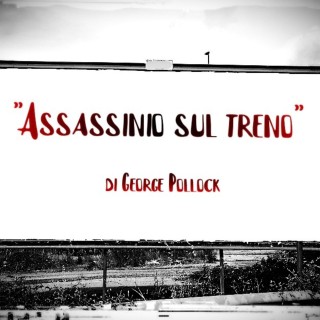 “Assassinio sul treno” di George Pollock