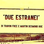 “Due estranei” di Travon Free e Martin Desmond Roe (2020)