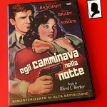 “Egli camminava nella notte” di Alfred L. Werker (1948)