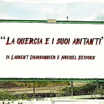 “La quercia e i suoi abitanti” di Laurent Charbonnier e Michel Seydoux (2022)