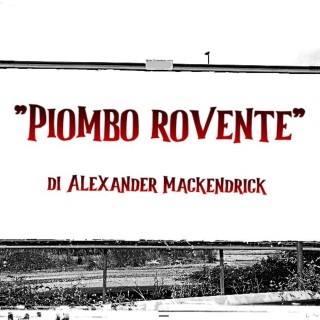 “Piombo rovente” di Alexander Mackendrick (1957)