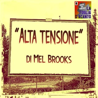 Recensione “Alta tensione” di Mel Brooks (1977)