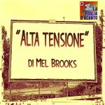 Recensione “Alta tensione” di Mel Brooks (1977)