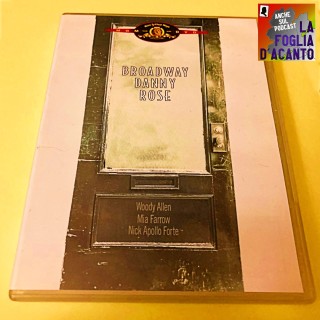 Recensione “Broadway Danny Rose” di Woody Allen (1984)