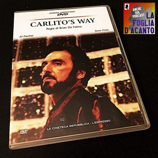 Recensione “Carlito’s Way” di Brian De Palma (1993)