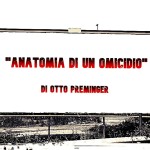 Recensione del film “Anatomia di un omicidio” di Otto Preminger (1959)