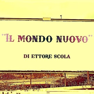 Recensione del film "Il mondo nuovo" di Ettore Scola (1982)