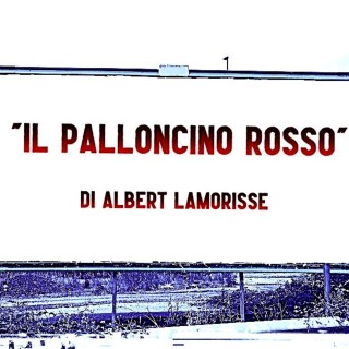 Recensione del film “Il palloncino rosso” di Albert Lamorisse (1956)