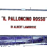 Recensione del film “Il palloncino rosso” di Albert Lamorisse (1956)