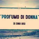 Recensione del film “Profumo di donna” di Dino Risi (1974)