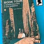 Recensione del libro “Book Tour – L’autore incontra il suo pubblico” di Andi Watson (2021)