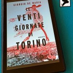 Recensione del libro “Le 20 giornate di Torino. Inchiesta di fine secolo” di Giorgio De Maria (1977)