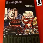 Recensione del romanzo grafico “Il mangione” di Tonino Benacquista e Jacques Ferrandez (1998)