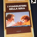 Recensione del romanzo “I viaggiatori della sera” di Umberto Simonetta (1976)