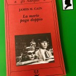 Recensione del romanzo “La morte paga doppio” di James M. Cain (1936)
