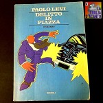 Recensione “Delitto in piazza” di Paolo Levi (1976)