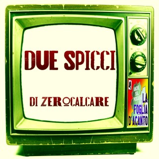 Recensione “Due spicci” di Zerocalcare (2026) 