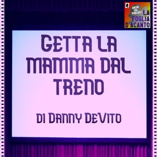 Recensione “Getta la mamma dal treno” di Danny DeVito (1987)