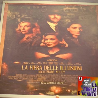 Recensione “La fiera delle illusioni – Nightmare Alley” di Guillermo Del Toro