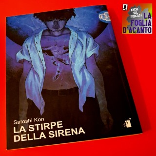 Recensione “La stirpe della sirena” di Satoshi Kon (1990)