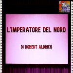 Recensione “L’imperatore del nord” di Robert Aldrich (1973)