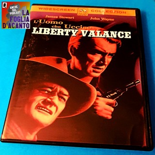 Recensione “L’uomo che uccise Liberty Valance” di John Ford (1962)