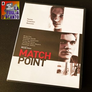 Recensione “Match Point” di Woody Allen (2005)