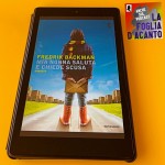 Recensione “Mia nonna saluta e chiede scusa” di Fredrick Backman (2013))