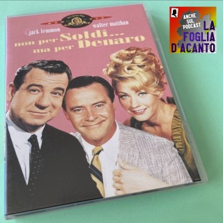 Recensione “Non per soldi… ma per denaro” di Billy Wilder (1966)