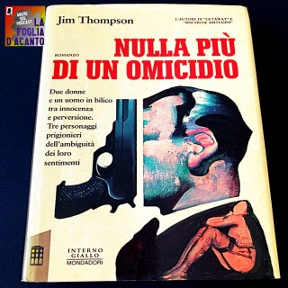 Recensione “Nulla più di un omicidio” di Jim Thompson (1949)