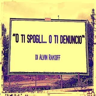 Recensione “O ti spogli… o ti denuncio” di Alvin Rakoff