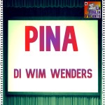 Recensione “Pina” di Wim Wenders (2011)