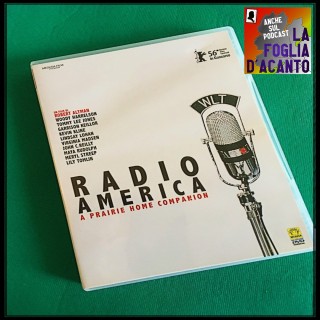 Recensione "Radio America" di Robert Altman (2006)