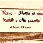 Recensione “Rams – Storia di due fratelli e otto pecore” di Grímur Hákonarson (2015)