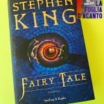 Recensione romanzo “Fairy Tale” di Stephen King (2022)