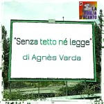 Recensione “Senza tetto né legge” di Agnès Varda (1985)