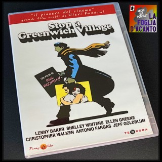 Recensione “Stop a Greenwich Village” di Paul Mazursky (1976)