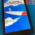 Recensione “Un uomo da niente” di Jim Thompson (1954)