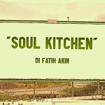 “Soul Kitchen” di Fatih Akın (2009)