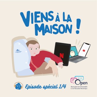 EPISODE 16 - Spécial "les écrans" avec OPEN 1/4