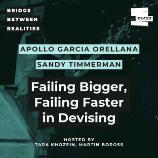 Failing Bigger, Failing Faster in Devising