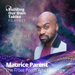 Co-Production Relationships with Maurice Emmanuel Parent of The Front Porch Arts Collective