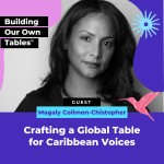Crafting a Global Table for Caribbean Voices