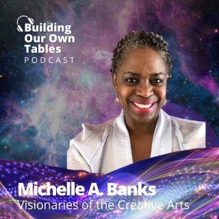 The Platform for BIPOC Deaf and Hard-of-Hearing Artists With Michelle Banks of Visionaries of the Creative Arts