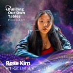 There’s Nothing General About General Admission with Rose Kim of Art Rat Theatre