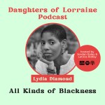 All Kinds of Blackness with Lydia Diamond